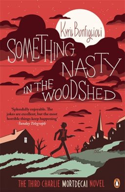 Something Nasty in the Woodshed 3rd 9780241970270 Front Cover