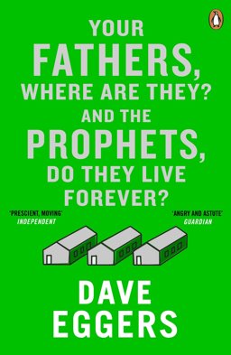 Your Fathers, Where Are They? And the Prophets, Do They Live Forever?  9780241971321 Front Cover
