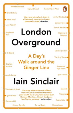 London Overground A Day's Walk Around the Ginger Line  9780241971499 Front Cover
