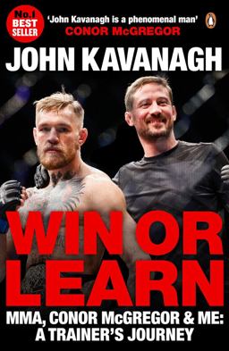 Win or Learn MMA, Conor Mcgregor and Me: a Trainer's Journey  9780241977682 Front Cover