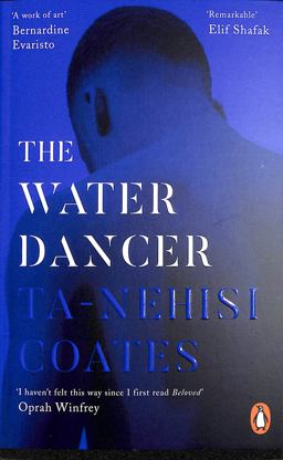 Water Dancer A Novel  9780241982518 Front Cover