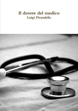 Il Dovere Del Medico