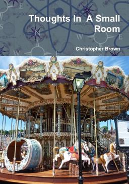 Thoughts in a Small Room