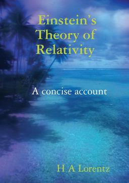 Einstein's Theory of Relativity a Concise Account