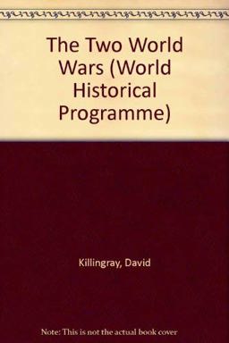 The Two World Wars