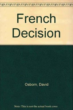 The French Decision The French Decision