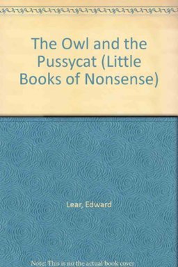 Edward Lear's the Owl and the Pussycat
