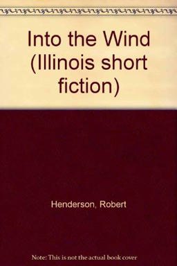 Into the Wind Into the Wind