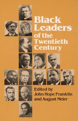 Black Leaders of the Twentieth Century  9780252009396 Front Cover