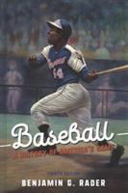 Baseball A History of America's Game  9780252042058 Front Cover