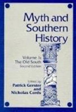 Myth and Southern History, Volume 1