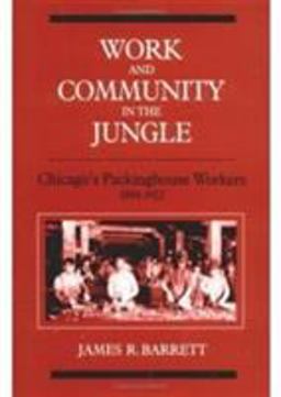 Work and Community in the Jungle