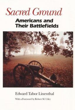 Sacred Ground Americans and Their Battlefields 2nd 9780252061714 Front Cover