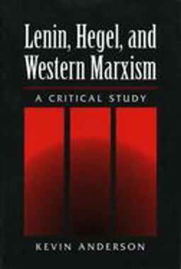 LENIN HEGEL and WESTERN MARXISM