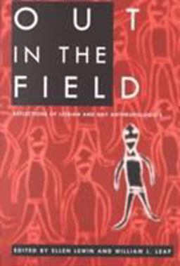 Out in the Field Reflections of Lesbian and Gay Anthropologists  9780252065187 Front Cover