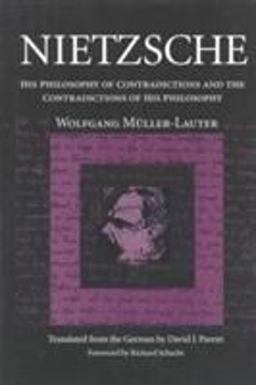 Nietzsche His Philosophy of Contradictions and the Contradictions of His Philosophy  9780252067587 Front Cover