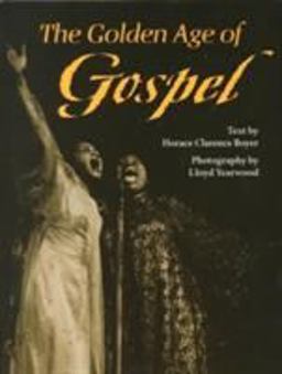 Golden Age of Gospel  9780252068775 Front Cover
