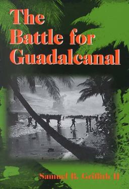 Battle for Guadalcanal  9780252068911 Front Cover