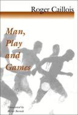 Man, Play and Games  9780252070334 Front Cover