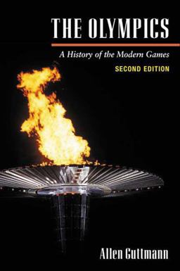 Olympics A History of the Modern Games 2nd 9780252070464 Front Cover
