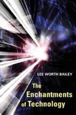 Enchantments of Technology  9780252072321 Front Cover