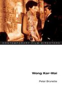 Wong Kar-Wai  9780252072376 Front Cover