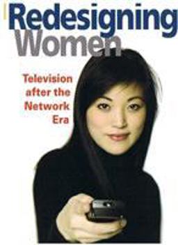 Redesigning Women Television after the Network Era  9780252073106 Front Cover