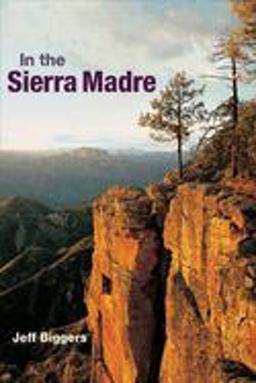 In the Sierra Madre  9780252074998 Front Cover