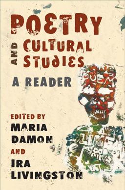 Poetry and Cultural Studies A Reader  9780252076084 Front Cover