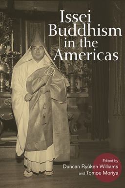 Issei Buddhism in the Americas Issei Buddhism in the Americas