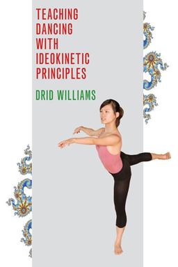 Teaching Dancing with Ideokinetic Principles  9780252077999 Front Cover