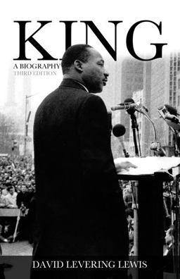 King A Biography 3rd 9780252079092 Front Cover