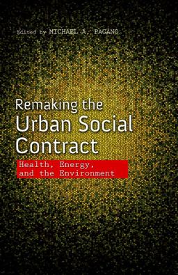 Remaking the Urban Social Contract