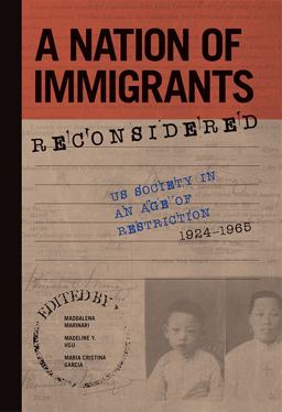 A Nation of Immigrants Reconsidered A Nation of Immigrants Reconsidered