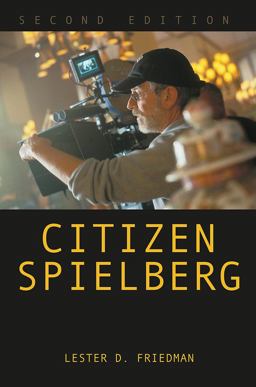 Citizen Spielberg 2nd 9780252086182 Front Cover