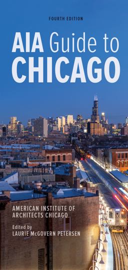 AIA Guide to Chicago 4th 9780252086731 Front Cover