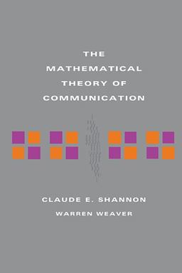 Mathematical Theory of Communication  9780252725487 Front Cover