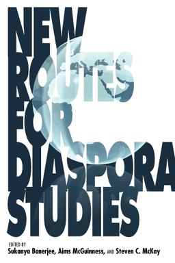 New Routes for Diaspora Studies New Routes for Diaspora Studies