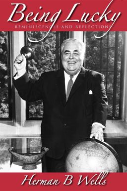 Being Lucky Reminiscences and Reflections  9780253006134 Front Cover