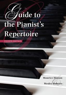 Guide to the Pianist's Repertoire 4th 9780253010223 Front Cover