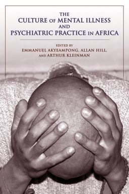 Culture of Mental Illness and Psychiatric Practice in Africa  9780253012937 Front Cover