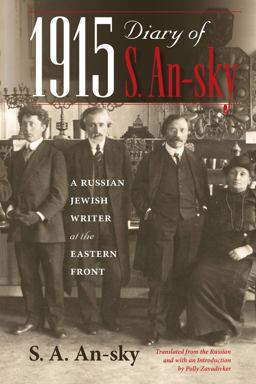 1915 Diary of S. An-Sky A Russian Jewish Writer at the Eastern Front  9780253020451 Front Cover