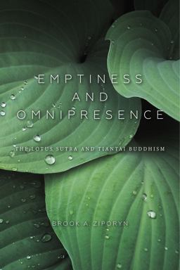 Emptiness and Omnipresence An Essential Introduction to Tiantai Buddhism  9780253021120 Front Cover