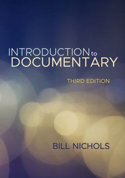Introduction to Documentary, Third Edition 3rd 9780253026859 Front Cover