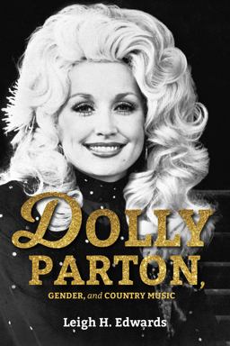 Dolly Parton, Gender, and Country Music  9780253031556 Front Cover