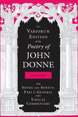 The Variorum Edition of the Poetry of John Donne
