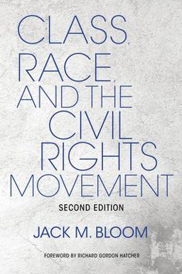 Class, Race, and the Civil Rights Movement 2nd 9780253042460 Front Cover