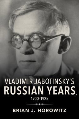 Vladimir Jabotinsky's Russian Years, 1900-1925  9780253047687 Front Cover