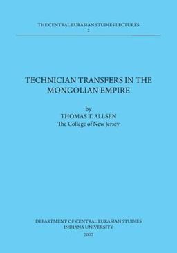 Technician Transfers in the Mongolian Empire