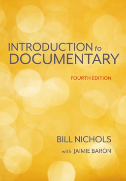 Introduction to Documentary, Fourth Edition 4th 9780253070159 Front Cover